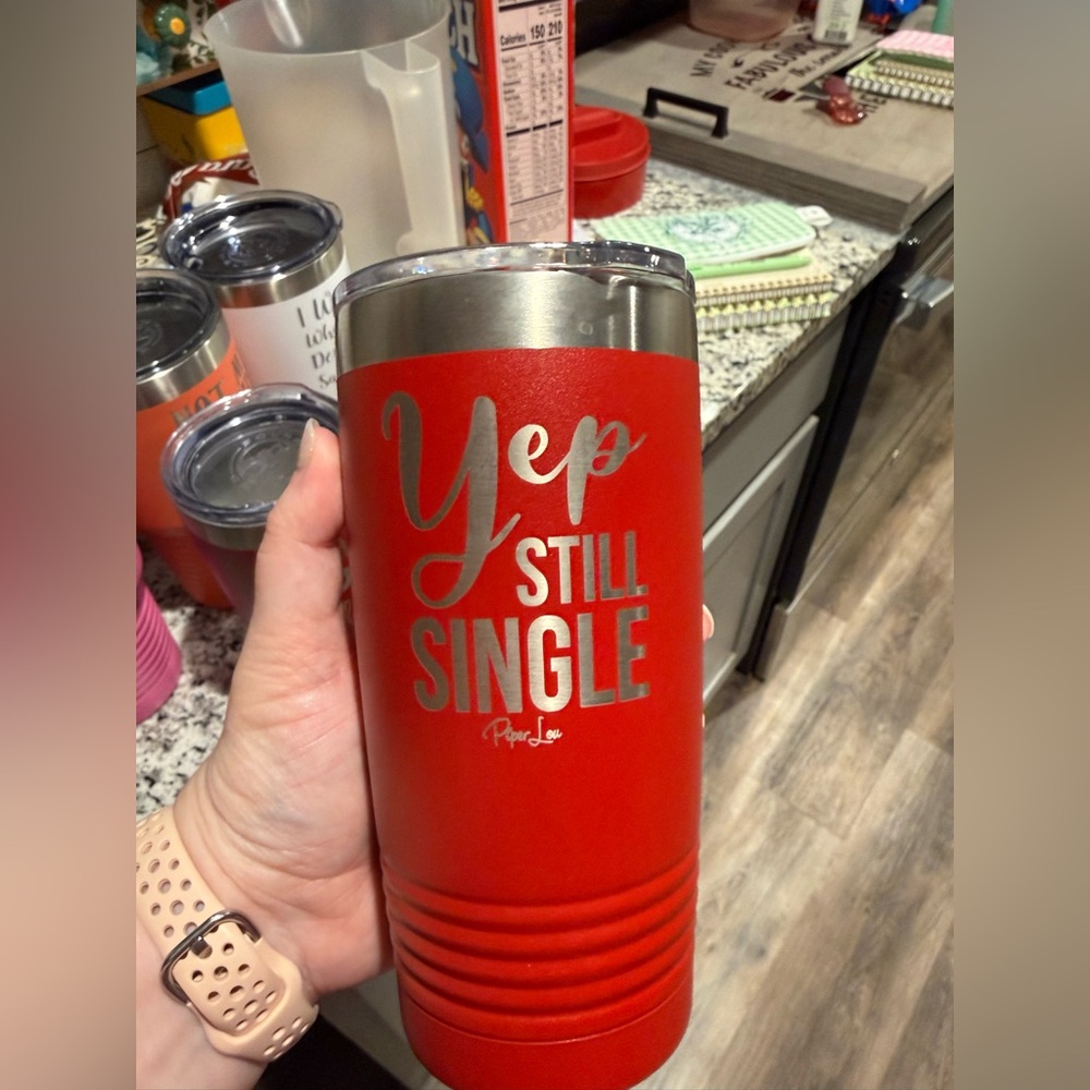 Red Tumbler - Yep Still Single OZ